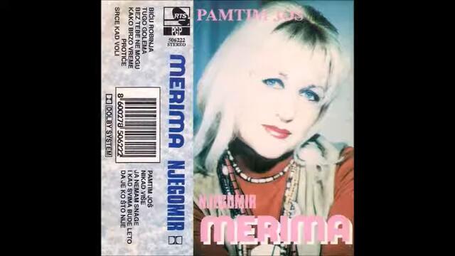 Merima Njegomir - Ja nemam snage - (Audio 1995)