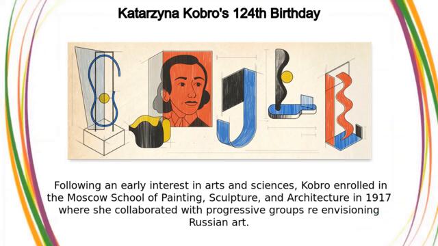 Катаржина Кобро - 124 години от рождението на скулптурката Катаржина Кобро Katarzyna Kobro's 124th birthday