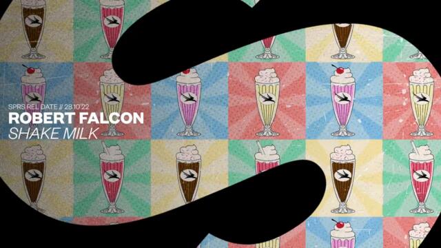 Robert Falcon - Shake Milk (Official Audio)