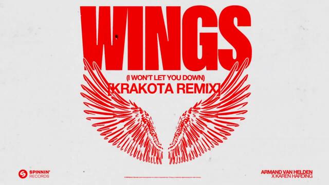 Armand Van Helden x Karen Harding - Wings (I Won't Let You Down) [Krakota Remix] (Official Audio)