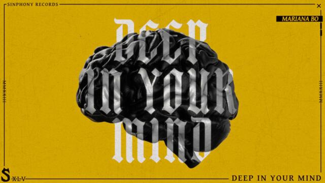 Mariana BO - Deep In Your Mind (Official Audio)