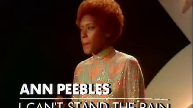 Ann Peebles (1974) - I can't stand the rain