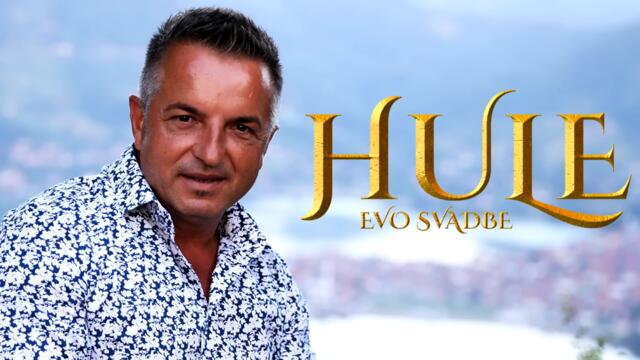 HULE - Evo Svadbe - 2023