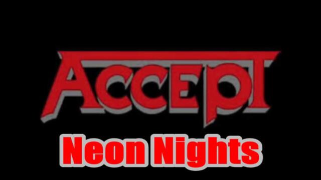 Accept - Neon Nights - BG субтитри