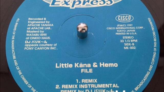 Little Kana & Hemo /File (Remix)
