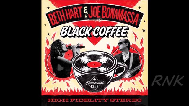 Beth Hart & Joe Bonamassa Black Coffee 2018 Full Album
