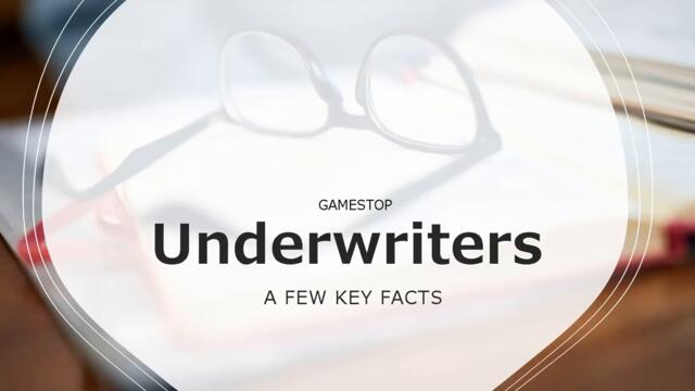 GME ORIGINS | The Underwriters