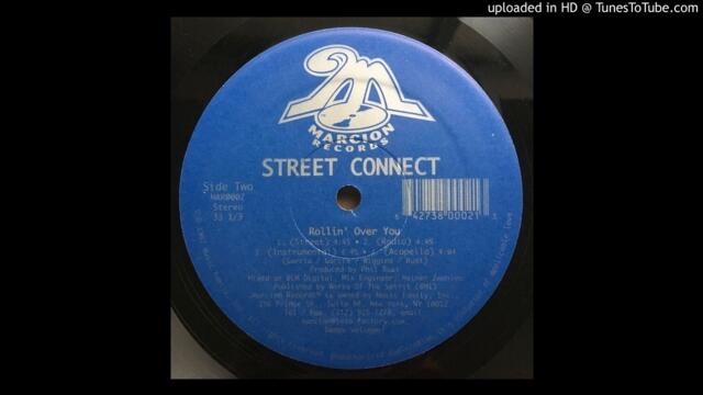 Street Connect - Rollin' Over You (Street)
