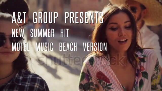 Azis Motel Music Beach Version Summer 2021 by A&T Group & Tihomir