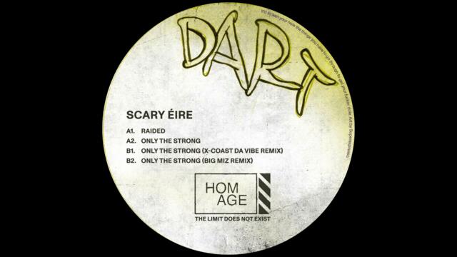 Dart - Only The Strong (X-Coast Da Vibe Remix)