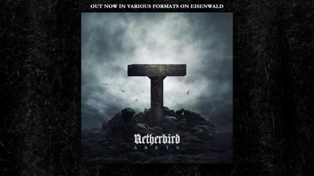Netherbird - Arete (Full Album Premiere)