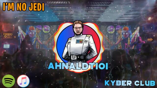 I'M NO JEDI (I'M SORRY CITIZEN REMIX) - Ahsoka Tano Theme Clone Wars/Mandalorian Star Wars EDM Remix