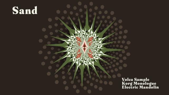 Sand - Electro Folk w Electric Mandolin, Korg Monologue, and Volca Sample