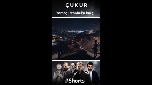 Çukur | Yamaç, İstanbul'a Karşı! #Shorts