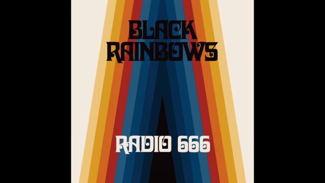 BLACK RAINBOWS - RADIO 666 // HEAVY PSYCH SOUNDS records