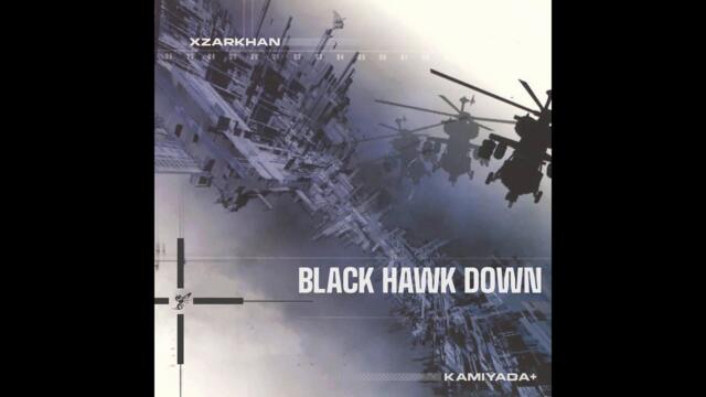 XZARKHAN x KAMIYADA+ - Black Hawk Down (Prod. Mode$t0 & L U N A)