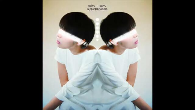 salyu x salyu | s(o)un(d)beams