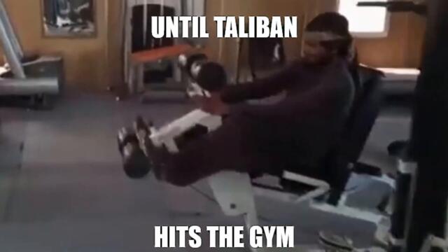 Taliban hitting the gym meme (remix)