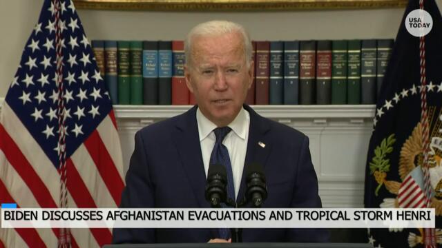 President Biden delivers remarks on Afghanistan withdrawal, Tropical Storm Henri | USA TODAY