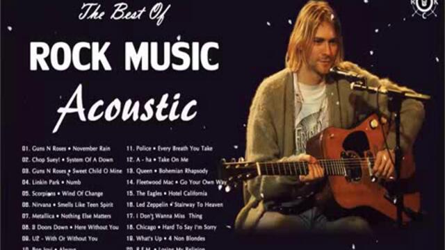 Acoustic Rock Compilation Best Rock Songs Of All Time