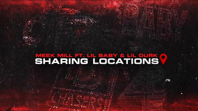Meek Mill - Sharing Locations feat. Lil Durk and Lil Baby [Official Audio]