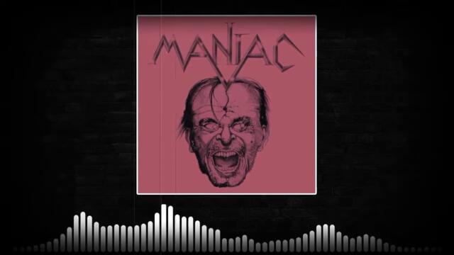 Maniac - Dressed To Kill