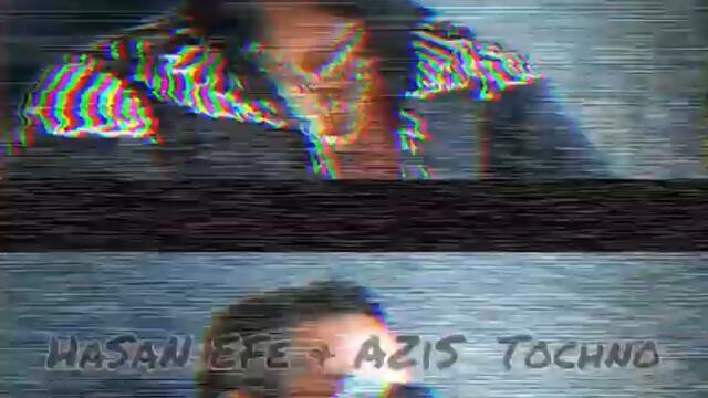 HaSaN EFe & Azis Tochno v tri Remix 2021