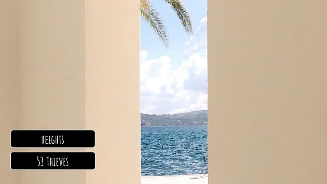 53 Thieves - heights