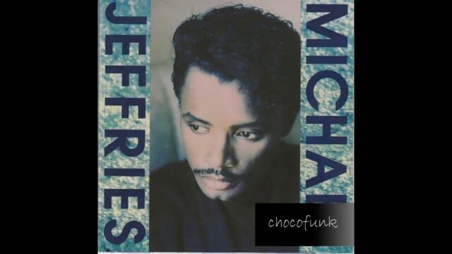 Michael Jeffries ( Jealous Heart ) 1989