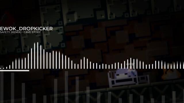 Safety (Remix) - Cave Story