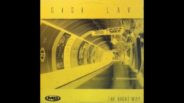 Gigi Lav - The Right Way (Trance Generators Remix) (2002)