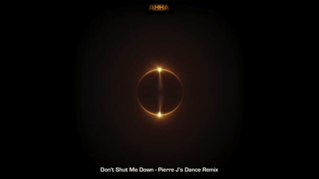 ABBA - Don't Shut Me Down (Clones Remix)