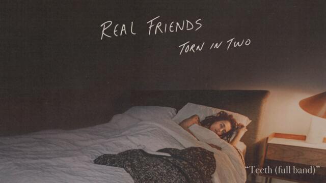 Real Friends "Teeth" (full band)