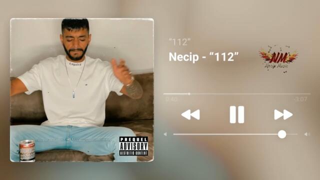 Necip - “112” / Неджип - "112" (Official Video), 2021