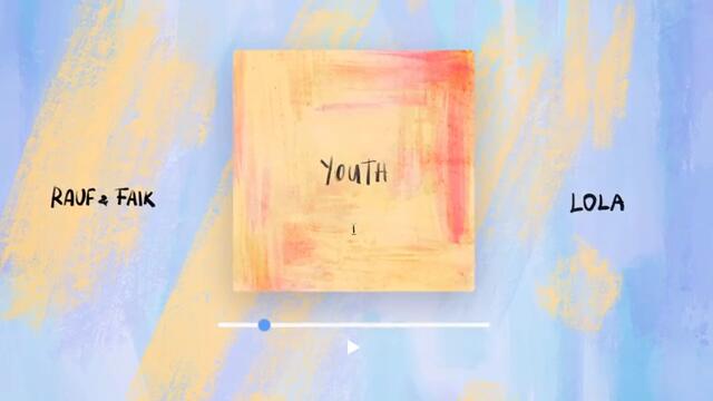 Rauf & Faik - Lola (Official audio)