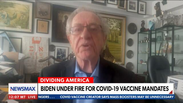 Dershowitz: The President may not be able to mandate vaccines
