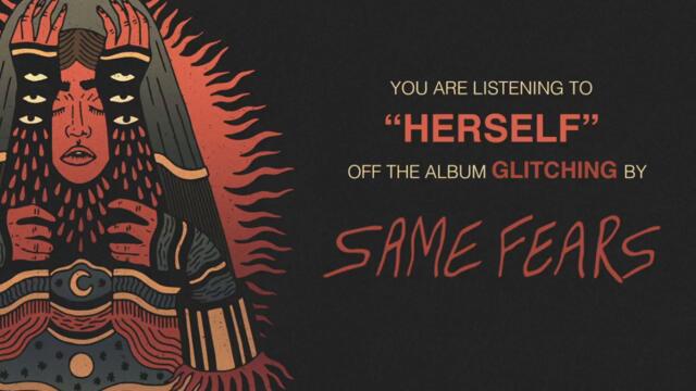 Same Fears - Herself