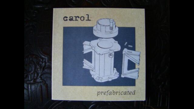 Carol - Prefabricated