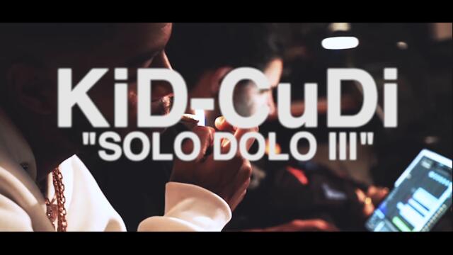 KiD CuDi - Mr. Solo Dolo III. (Official Video)
