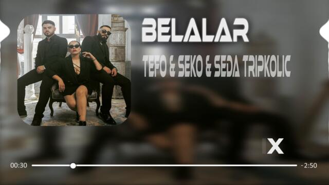Tefo & Seko feat. Seda Tripkolic - Belalar (Uğur Yılmaz Remix)