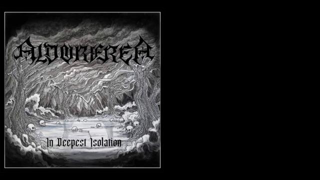 Aldorfrea - In Deepest Isolation [Full EP]