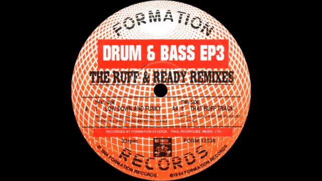 Drum & Bass - That Ruff Track (The Ruff & Ready Remix)