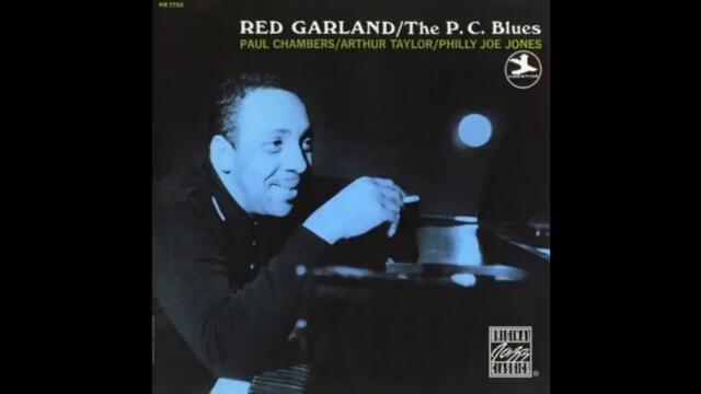 Red Garland The P.C.  Blues