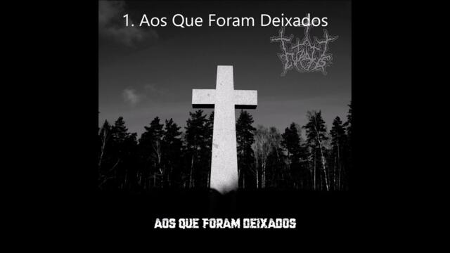 Aos Que Foram Deixados - Eufrattes (Full EP)