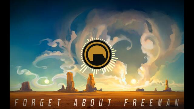 Never Forget About Freeman