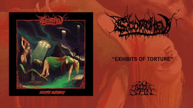 SCORCHED - Exhibits Of Torture (From 'Ecliptic Butchery' LP, 2018)