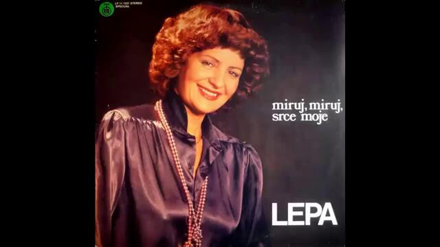 Lepa Lukic - Medju nama kidaju se lanci - (Audio 1979) HD