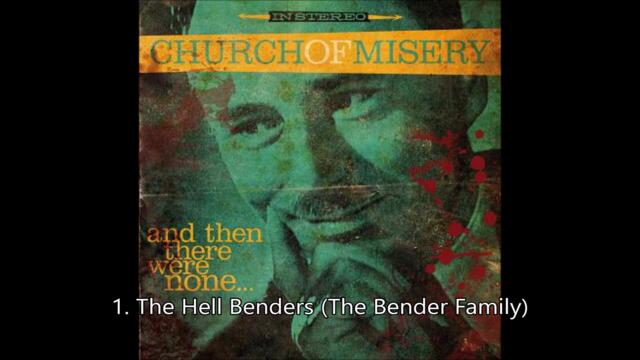 And Then There Were None.. - Church of Misery (Full Album)