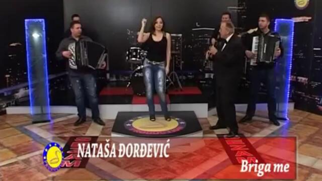 Natasa Djordjevic - Briga me - Sezam Produkcija - (TV Sezam 2015.)