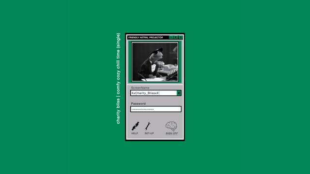 Charity Bliss - Comfy Cozy Chill Time [Official Audio Stream]